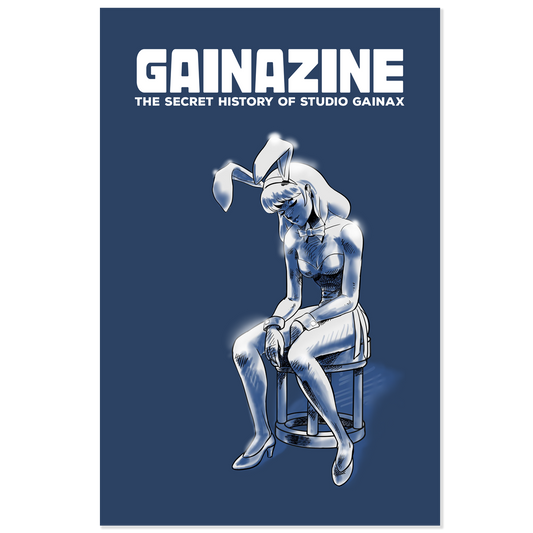 Gainazine: The Secret History of Studio Gainax